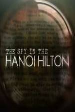 Watch The Spy in the Hanoi Hilton Afdah