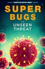 Watch Superbugs: The Unseen Threat Afdah