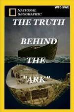 Watch The Truth Behind: The Ark Afdah