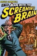 Watch Man with the Screaming Brain Afdah