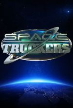 Watch Space Truckers Afdah