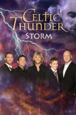 Watch Celtic Thunder Storm Afdah