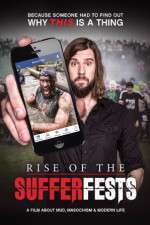 Watch Rise of the Sufferfests Afdah