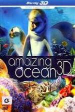 Watch Amazing Ocean 3D Afdah