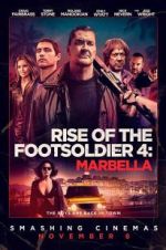 Watch Rise of the Footsoldier: Marbella Afdah
