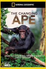 Watch National Geographic - The Changing Ape Afdah