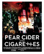 Watch Pear Cider and Cigarettes Afdah