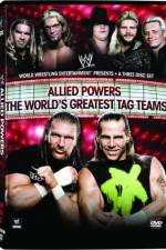 Watch WWE Allied Powers - The World's Greatest Tag Teams Afdah