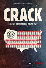 Watch Crack: Cocaine, Corruption & Conspiracy Afdah