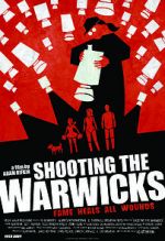 Watch Shooting the Warwicks Afdah