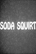 Watch Soda Squirt Afdah