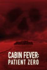 Watch Cabin Fever: Patient Zero Afdah