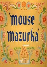 Watch Mouse Mazurka (Short 1949) Afdah