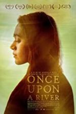 Watch Once Upon a River Afdah