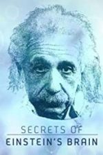 Watch Secrets of Einstein\'s Brain Afdah