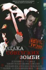 Watch Ataka sovetskikh zombi Afdah