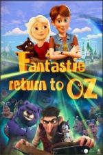 Watch Fantastic Return to Oz Afdah