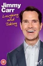 Watch Jimmy Carr: Laughing and Joking Afdah
