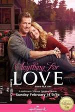 Watch Anything for Love Afdah