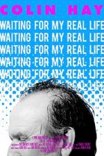Watch Colin Hay - Waiting For My Real Life Afdah