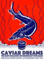Watch Caviar Dreams Afdah