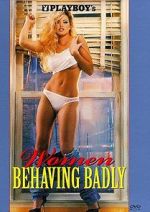 Watch Playboy: Women Behaving Badly Afdah