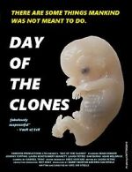 Watch Day of the Clones Afdah
