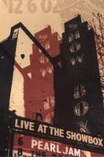 Watch Pearl Jam: Live At The Showbox Afdah