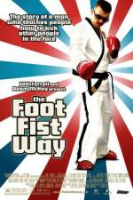 Watch The Foot Fist Way Afdah