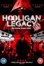 Watch Hooligan Legacy Afdah