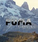Watch Into the Puma Triangle Afdah