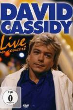 Watch David Cassidy: Live - Hammersmith Apollo Afdah