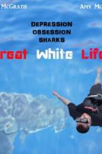 Watch Great White Life Afdah