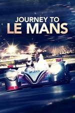 Watch Journey to Le Mans Afdah