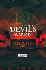 Watch The Devil's Academy Afdah