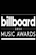 Watch 2014 Billboard Music Awards Afdah