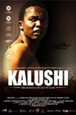 Watch Kalushi: The Story of Solomon Mahlangu Afdah