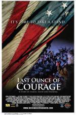 Watch Last Ounce of Courage Afdah