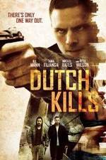Watch Dutch Kills Afdah