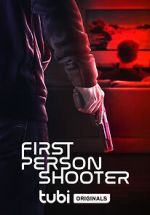 Watch First Person Shooter Afdah
