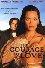 Watch The Courage to Love Afdah