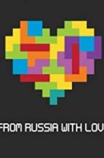Watch Tetris: From Russia with Love Afdah