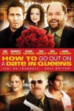 Watch How to Go Out on a Date in Queens Afdah