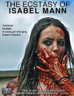 Watch The Ecstasy of Isabel Mann Afdah