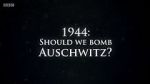 Watch 1944: Should We Bomb Auschwitz? Afdah
