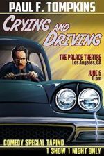 Watch Paul F. Tompkins: Crying and Driving (TV Special 2015) Online Afdah