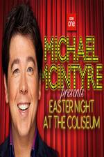 Watch Michael McIntyre's Easter Night at the Coliseum Afdah