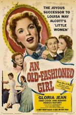 Watch An Old-Fashioned Girl Afdah