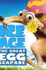 Watch Ice Age: The Great Egg-Scapade Afdah