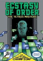 Watch Ecstasy of Order: The Tetris Masters Afdah